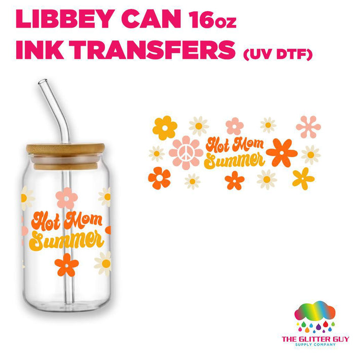 Libbey Can Wrap 16oz -  Ink Transfers | Hot Mom Summer