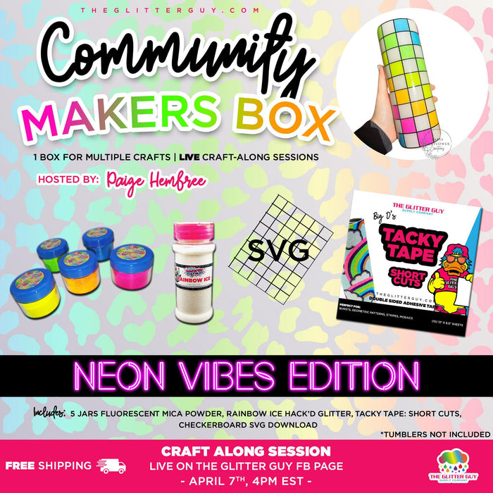Community Makers Box - Neon Vibes Edition - Hosted by Paige Hembree