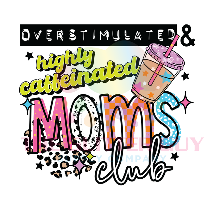 Printed Decal - Caffeinated Mom