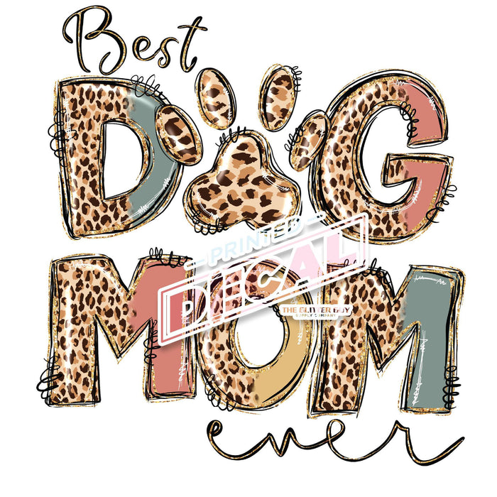 Printed Decal - Best Dog Mom