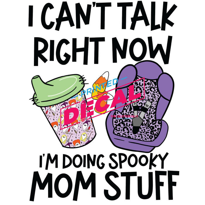 Printed Decal - Spooky Mom Stuff