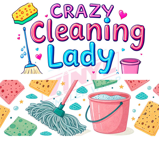 40 oz Tumbler Wrap - UVDTF Ink Transfers - Crazy Cleaning Lady | UVDTF from The Glitter Guy
