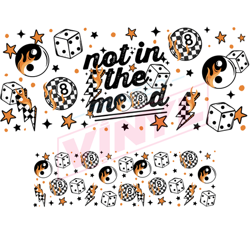 40 oz Tumbler Wrap - UVDTF Ink Transfers - Not in The Mood | UVDTF from The Glitter Guy