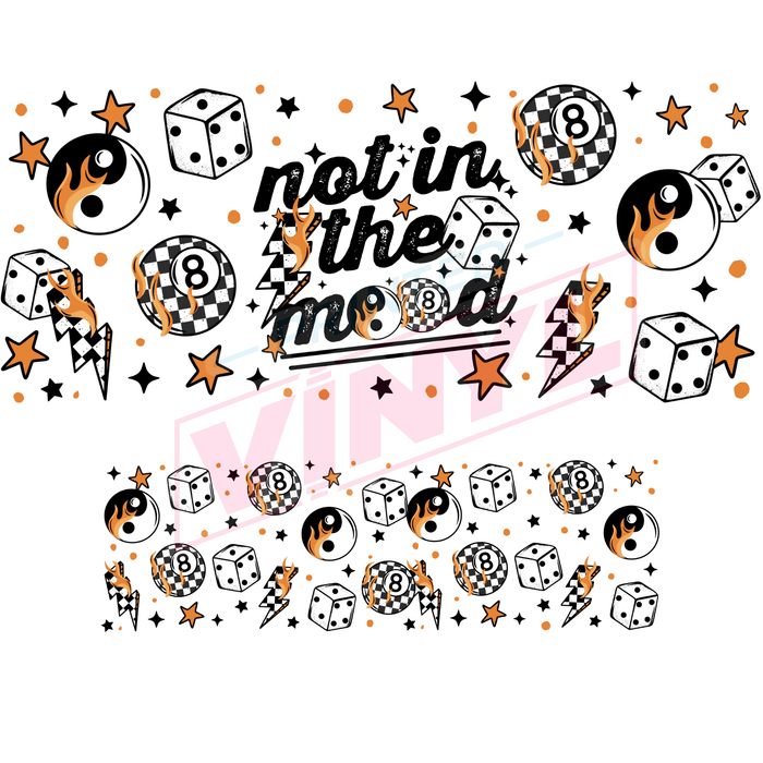 40 oz Tumbler Wrap - UVDTF Ink Transfers - Not in The Mood | UVDTF from The Glitter Guy