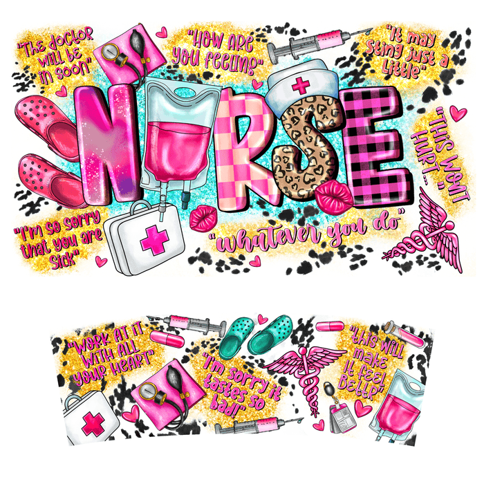 40 oz Tumbler Wrap - UVDTF Ink Transfers - Nurse Quotes | UVDTF from The Glitter Guy