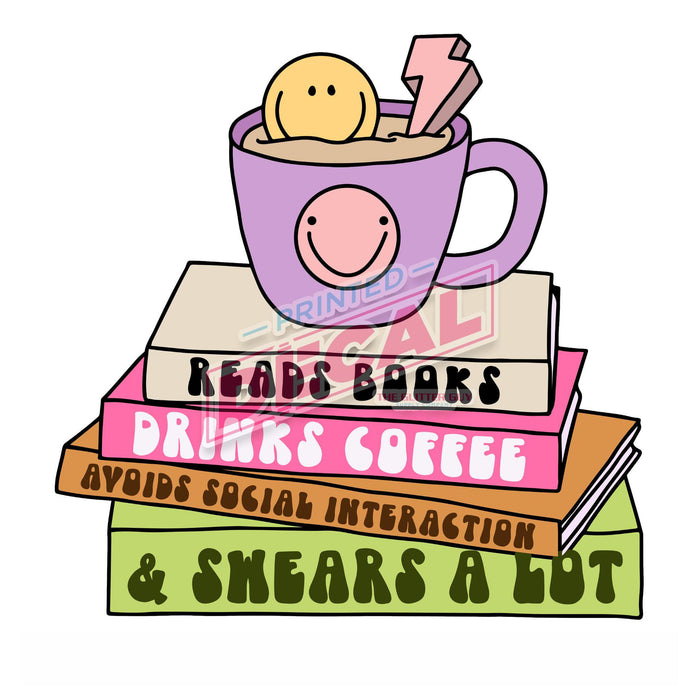 Printed Decal - Read Books Drink Coffee
