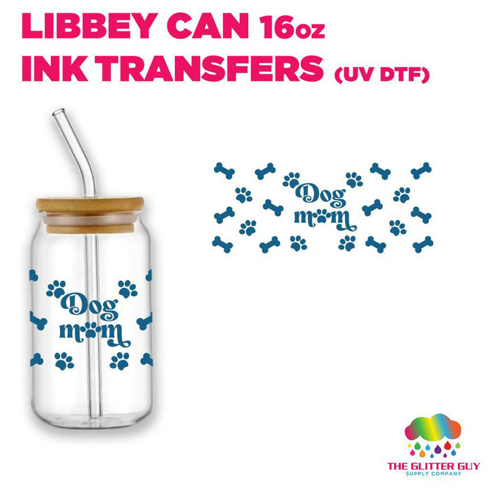 Libbey Can Wrap 16oz -  Ink Transfers | Dog Mom Blue