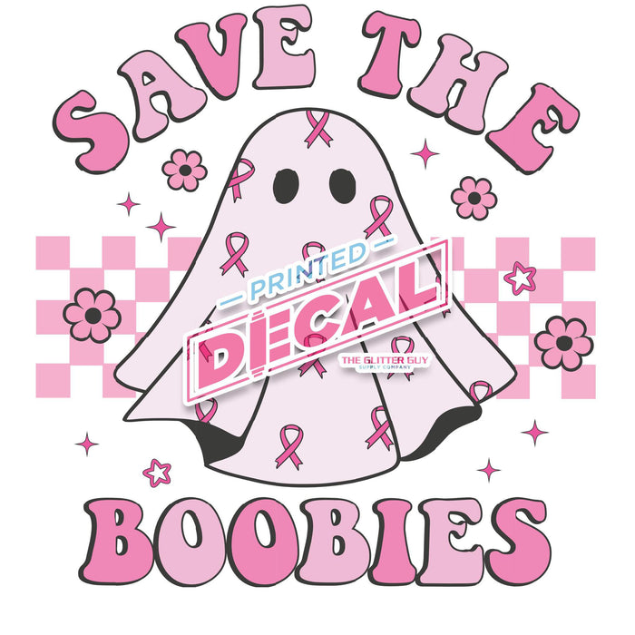 Printed Decal - Save The Boobies Ghost