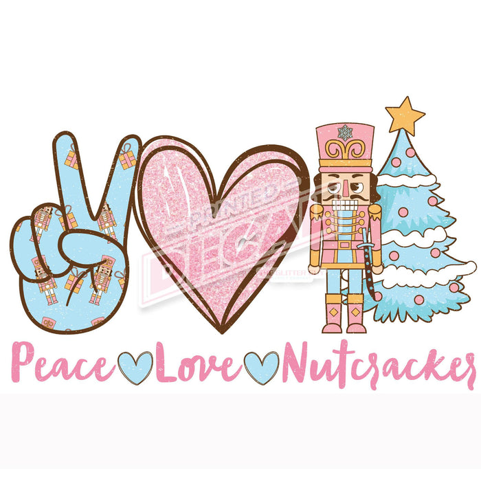Printed Decal - Peace Love Nutcracker