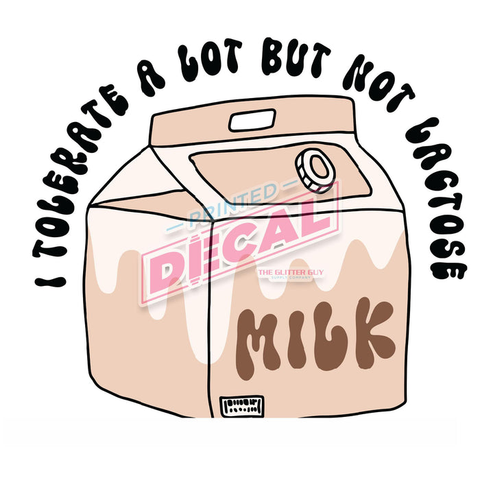 Printed Decal - Lactose Intolerant