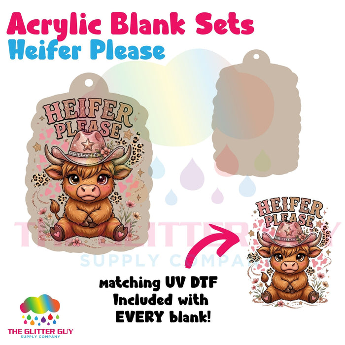 Acrylic Blank & Keychain Kit - Heifer Please