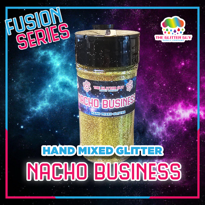 Nacho Business NEW Glitter