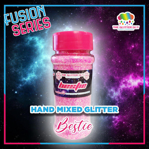Bestie | Fusion from The Glitter Guy