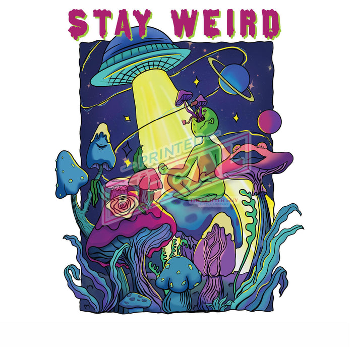 Printed Decal - Stay Weird Mushrooms