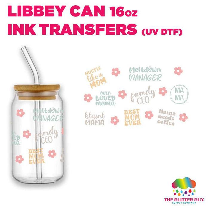 Motivate Mom | Libbey Can Wrap 16oz -  Ink Transfers (UVDTF)
