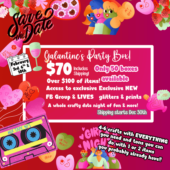 Community Makers Box - Galantine's Day Party - Hosted by Sara Lively | Mystery Box from The Glitter Guy