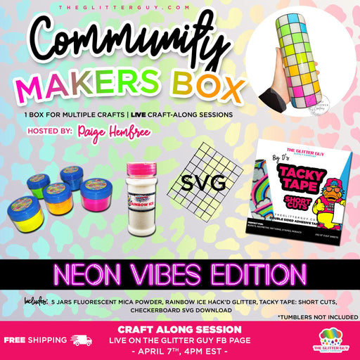 Community Makers Box - Neon Vibes Edition - Hosted by Paige Hembree | Mystery Box from The Glitter Guy