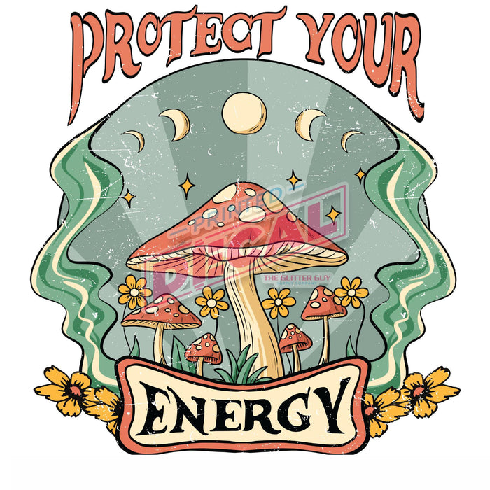 Printed Decal - Protect Your Energy