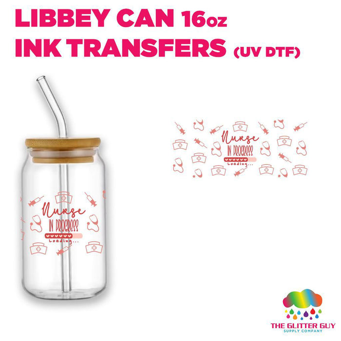 Libbey Can Wrap 16oz -  Ink Transfers | Nurse In Progress
