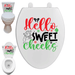 Hello Sweet Cheeks Toilet Decal – Premium Ink Transfer Bathroom Sticker | from The Glitter Guy