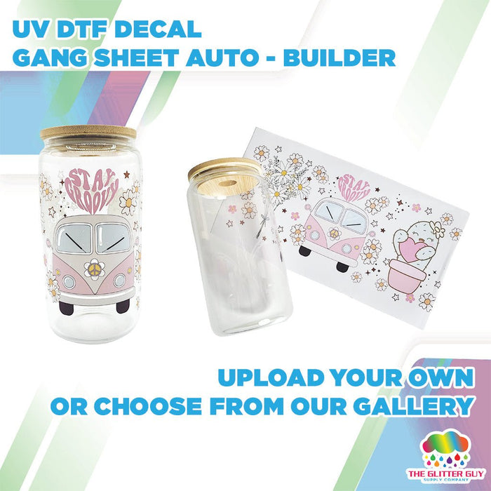 Ink Transfer (UV DTF) Gang Sheet - Auto Builder | Gang Sheet from The Glitter Guy