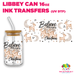 Libbey Can Wrap 16oz - Ink Transfers | Believe In Magic | from The Glitter Guy