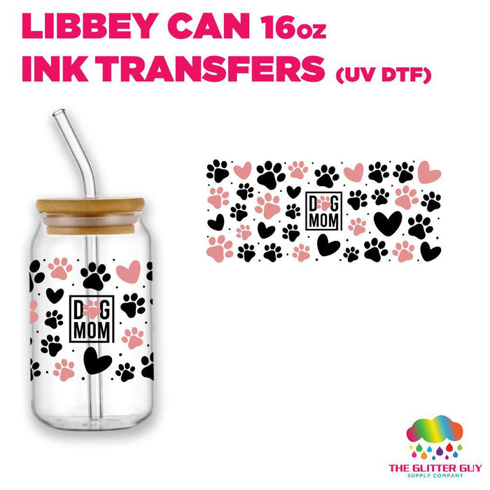 Libbey Can Wrap 16oz - Ink Transfers | Dog Mom | from The Glitter Guy