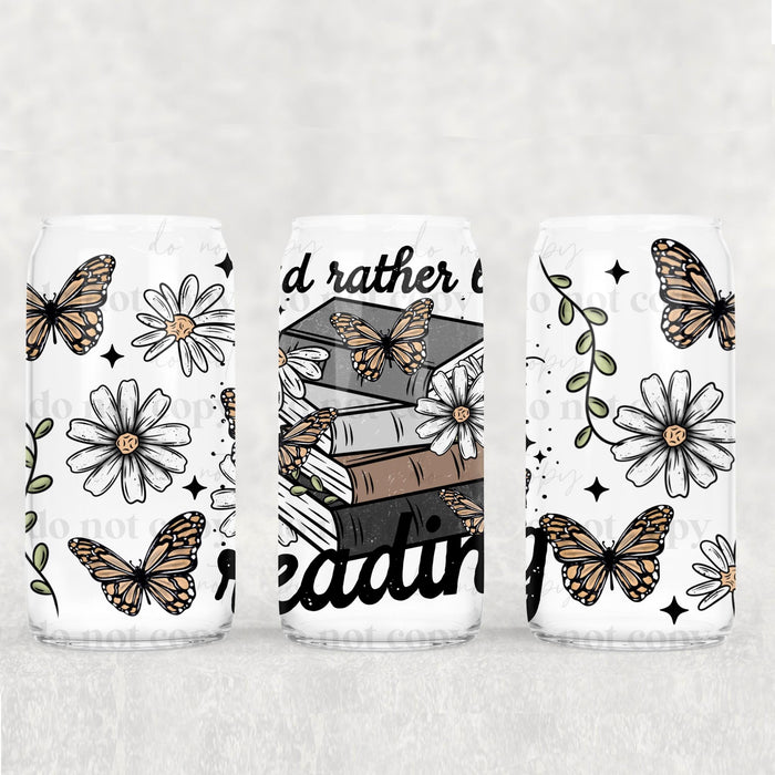 Libbey Can Wrap 16oz - Ink Transfers | I'd Rather Be Reading | from The Glitter Guy