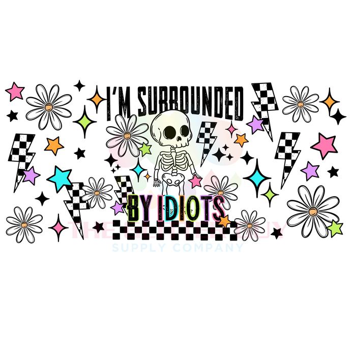Libbey Can Wrap 16oz - Ink Transfers |Surrounded By Idiots | from The Glitter Guy