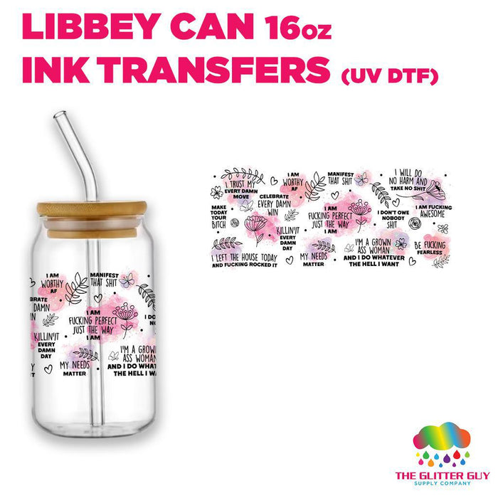 Libbey Can Wrap 16oz - Ink Transfers | Sweary Affirmations | from The Glitter Guy