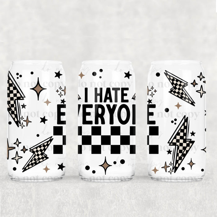 Libbey Can Wrap 16oz - UV DTF Ink Transfers | I Hate Everyone | from The Glitter Guy