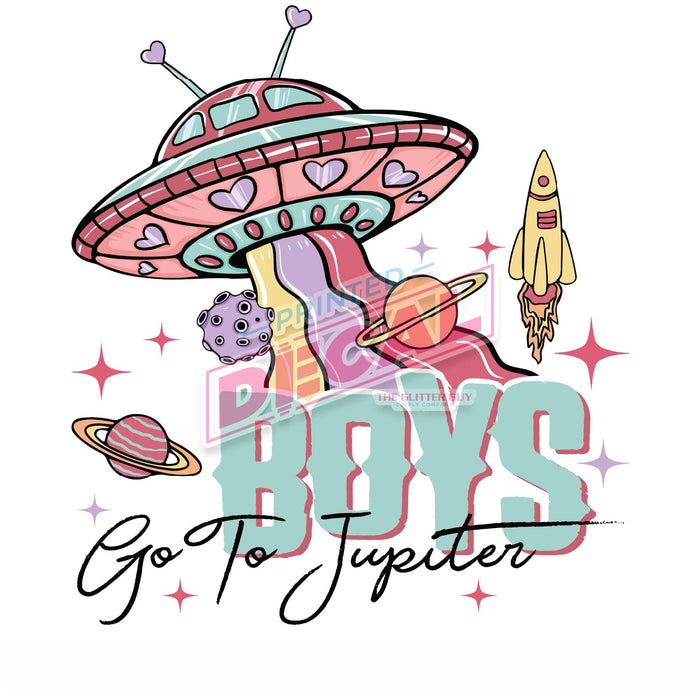 Printed Decal - Boys Go To Jupiter | Decals from The Glitter Guy
