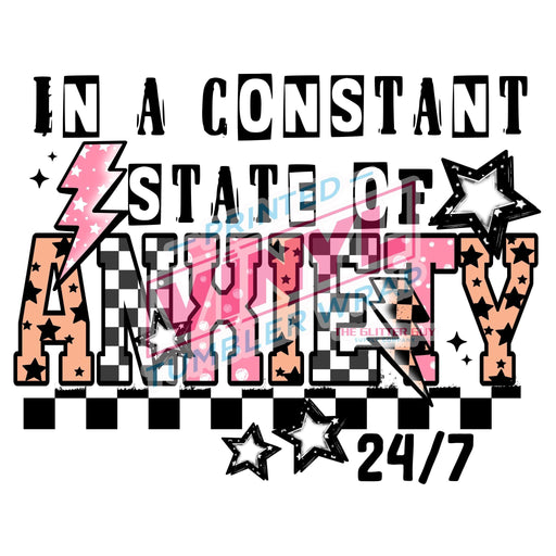 Printed Decal - Constant State Of Anxiety | Decals from The Glitter Guy