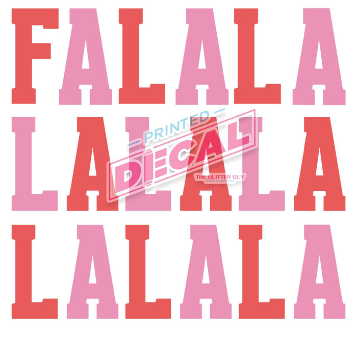 Printed Decal - Falalalala | Decals from The Glitter Guy
