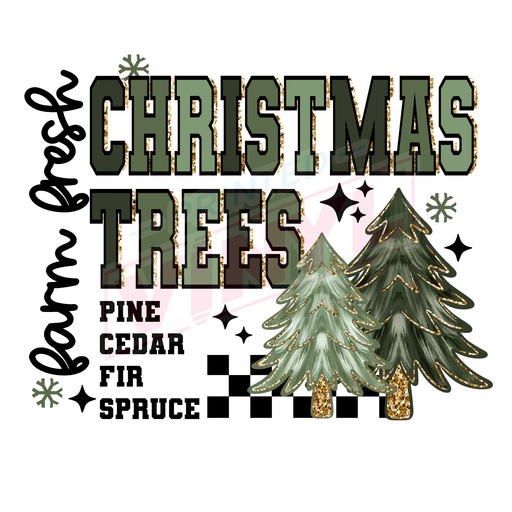 Printed Decal - Farm Fresh Christmas Trees | Decals from The Glitter Guy
