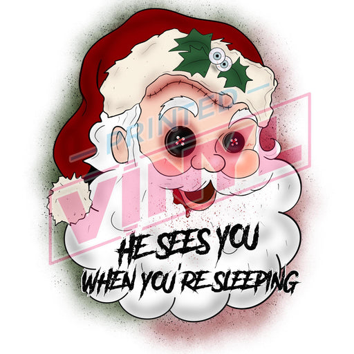 Printed Decal - He Sees You When You're Sleeping | Decals from The Glitter Guy