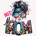 Printed Decal - Hot Mess Mom | from The Glitter Guy
