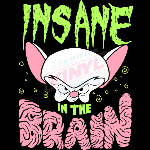 Printed Decal - Insane In The Brain | Decals from The Glitter Guy