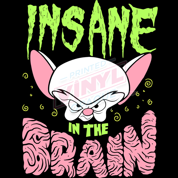 Printed Decal - Insane In The Brain | Decals from The Glitter Guy