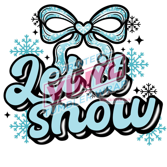 Printed Decal - Let Is Snow | Decals from The Glitter Guy
