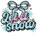 Printed Decal - Let Is Snow | Decals from The Glitter Guy