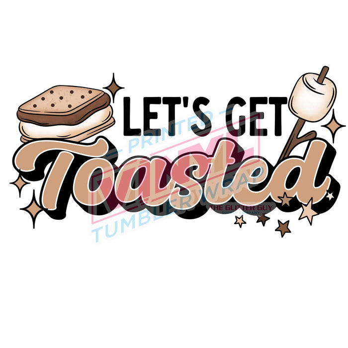 Printed Decal - Let's Get Toasted | Decals from The Glitter Guy