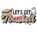 Printed Decal - Let's Get Toasted | Decals from The Glitter Guy