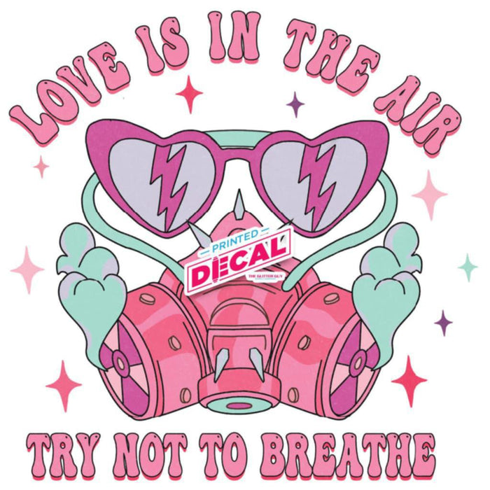 Printed Decal - Love Is In The Air | Decals from The Glitter Guy