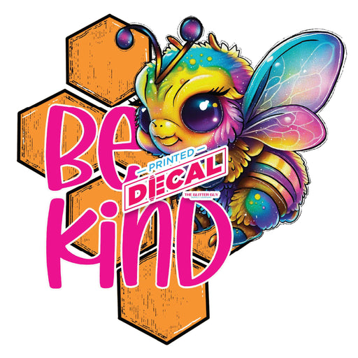 Printed Decal - Neon Bee Kind | Decals from The Glitter Guy