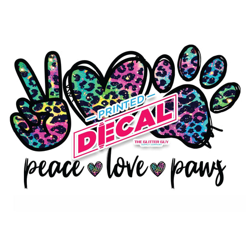 Printed Decal - Peace Love Paws | Decals from The Glitter Guy