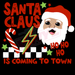 Printed Decal - Santa Is Coming 632 | Decals from The Glitter Guy