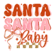Printed Decal - Santa Santa Baby | Decals from The Glitter Guy