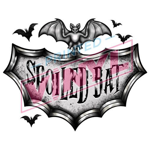 Printed Decal - Spoiled Bat | Decals from The Glitter Guy