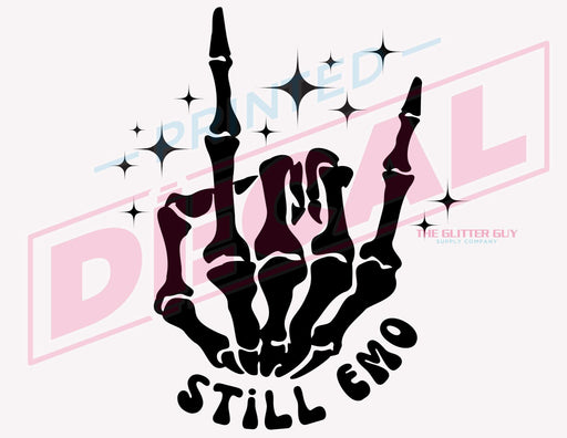 Printed Decal - Still Emo | Decals from The Glitter Guy